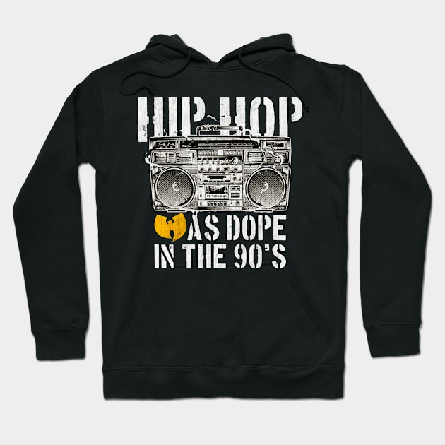 Hip Hope Was Dop In The 90's Hoodie by Attr4c Artnew3la